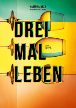 Drei Mal Leben